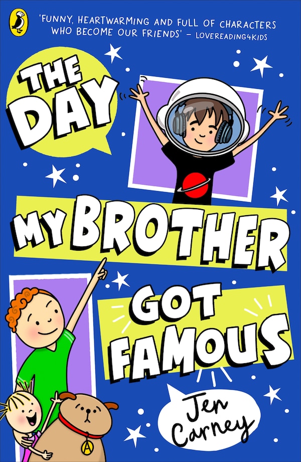 The Day My Brother Got Famous by Jen Carney, Paperback | Indigo Chapters