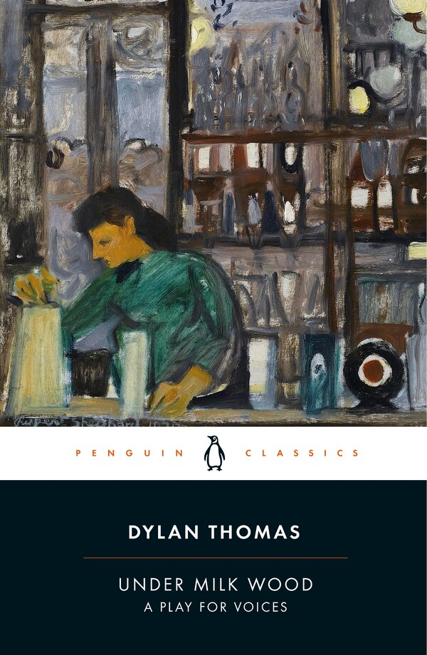 Under Milk Wood by Dylan Thomas, Paperback | Indigo Chapters