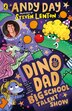 Dino Dad: Big School Talent Show by Andy Day, Paperback | Indigo Chapters
