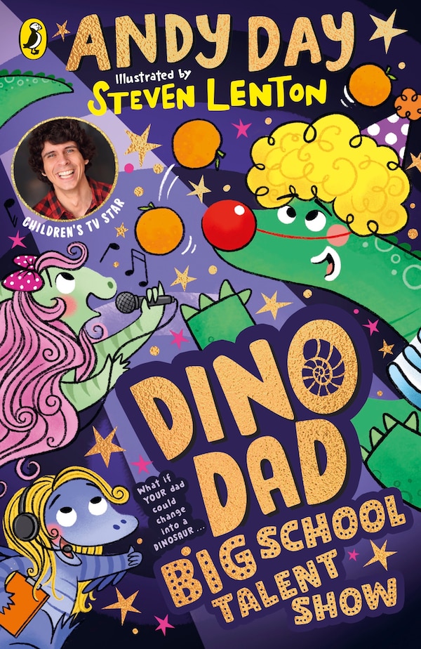 Dino Dad: Big School Talent Show by Andy Day, Paperback | Indigo Chapters