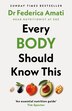Every Body Should Know This by Federica Amati, Paperback | Indigo Chapters