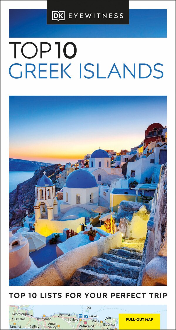 DK Eyewitness Top 10 Greek Islands, Paperback | Indigo Chapters