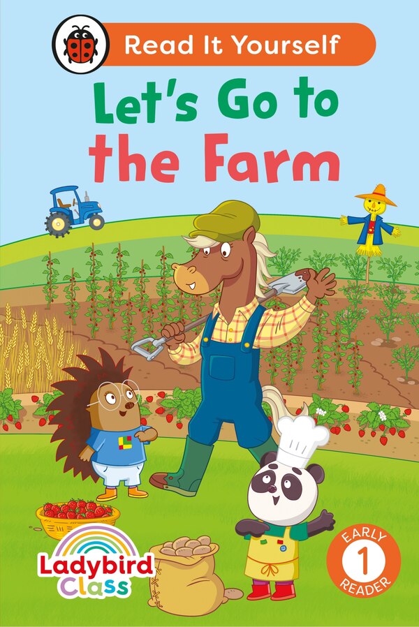 Ladybird Class - Let's Go to the Farm: Read It Yourself - Level 1 Early Reader by Ladybird Ladybird, Hardcover | Indigo Chapters