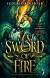 Sword of Fire by Federico Ivanier, Paperback | Indigo Chapters
