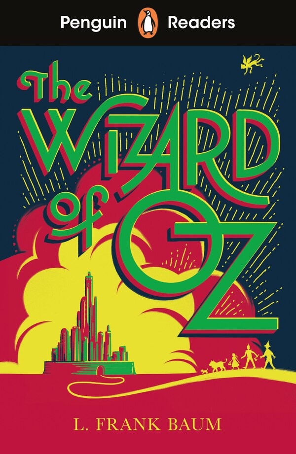 Penguin Readers Level 2: The Wizard of Oz (ELT Graded Reader) by L. Frank Baum, Paperback | Indigo Chapters