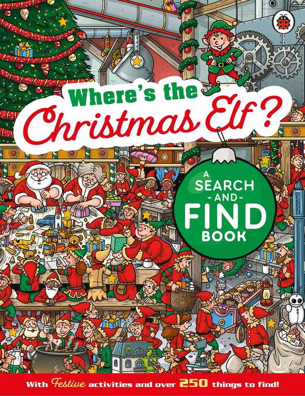 Where's the Christmas Elf? A Festive Search-and-Find Book by Ladybird Ladybird, Paperback | Indigo Chapters