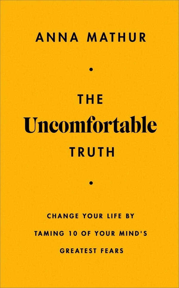 The Uncomfortable Truth by Anna Mathur, Hardcover | Indigo Chapters