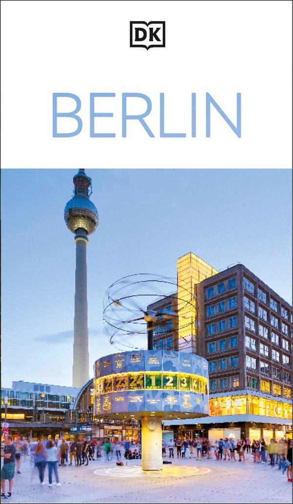 DK Berlin by Dk Travel, Paperback | Indigo Chapters