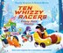 Ten Whizzy Racers: Frosty Falls Frenzy by Timothy Knapman, Paperback | Indigo Chapters