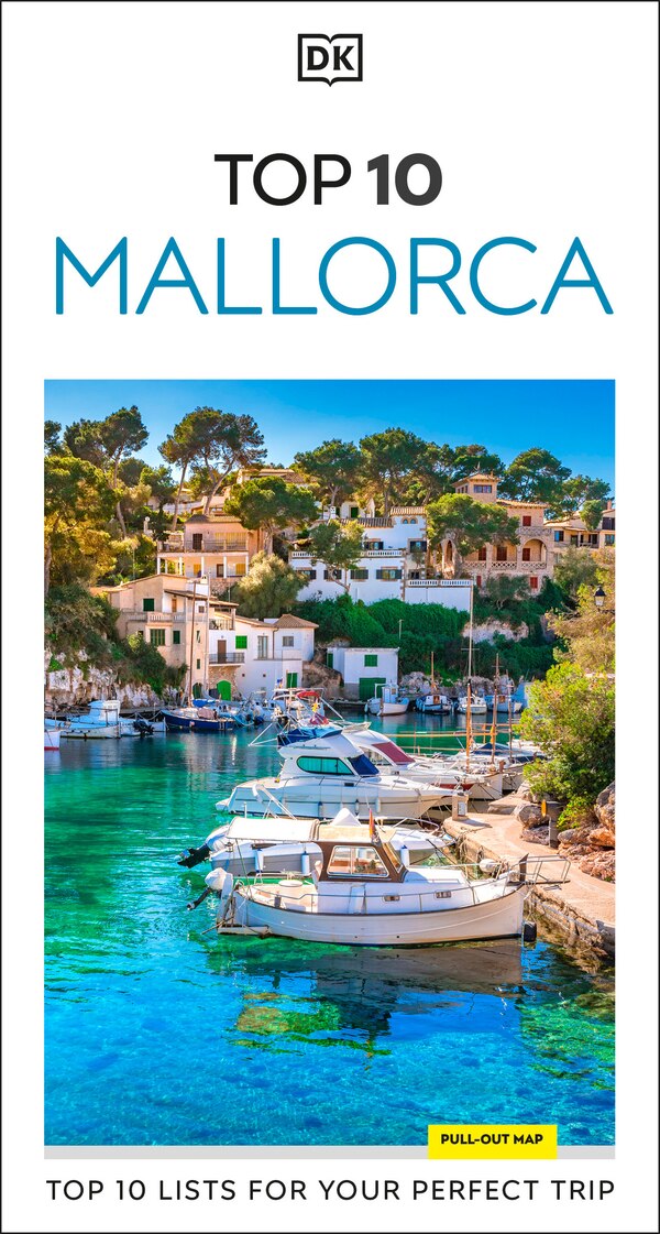 DK Top 10 Mallorca by Dk Travel, Paperback | Indigo Chapters