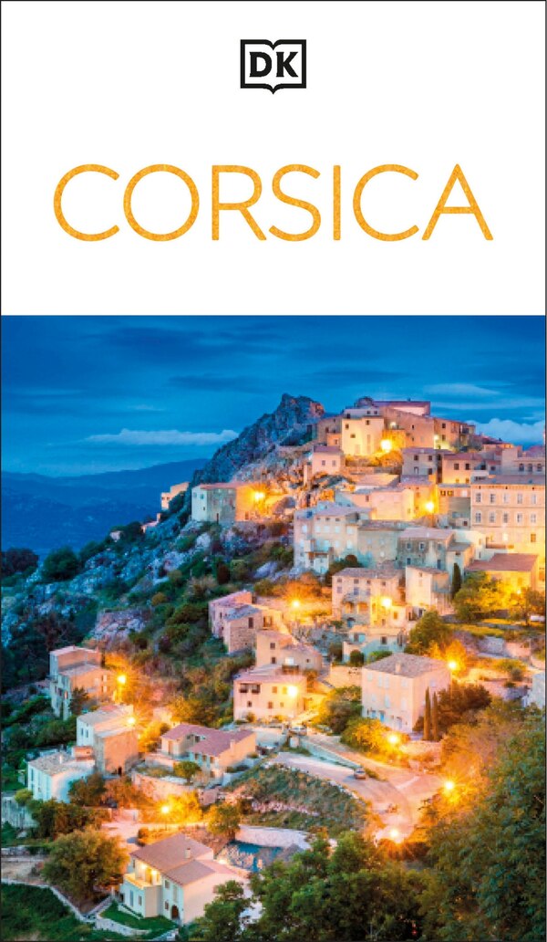 DK Corsica by Dk Travel, Paperback | Indigo Chapters