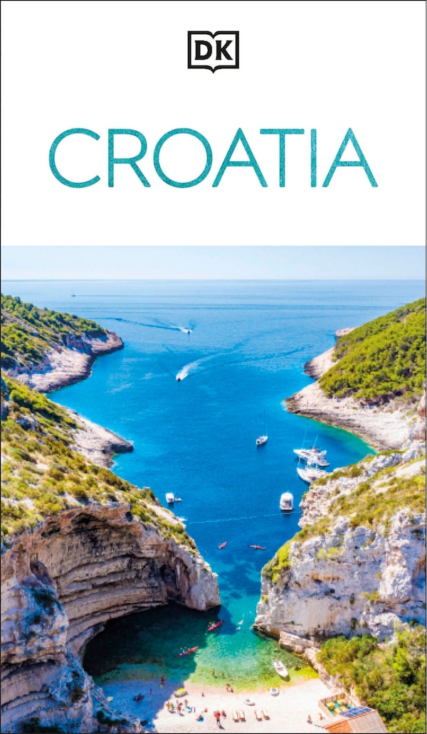 DK Croatia by Dk Travel, Paperback | Indigo Chapters