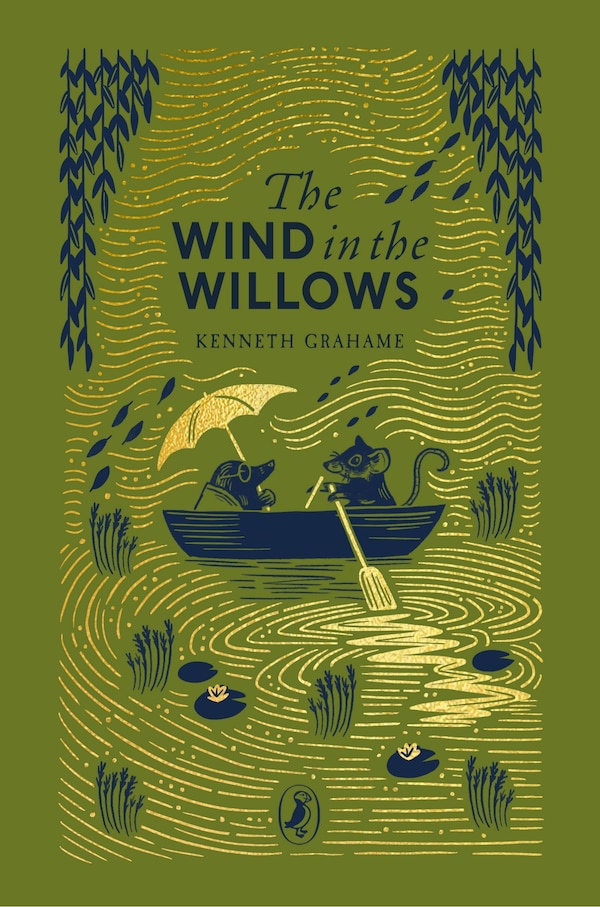 The Wind in the Willows by Kenneth Grahame, Hardcover | Indigo Chapters