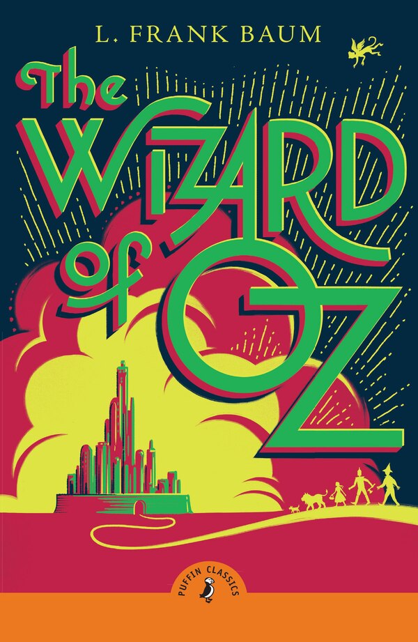 The Wizard of Oz by L. Frank Baum, Paperback | Indigo Chapters