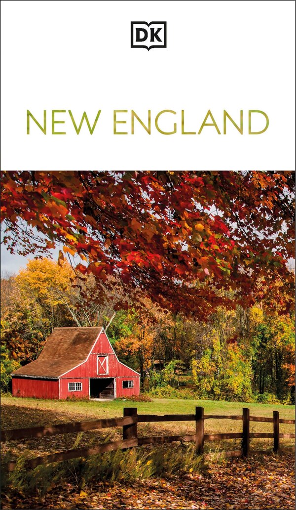 DK New England by Dk Travel, Paperback | Indigo Chapters