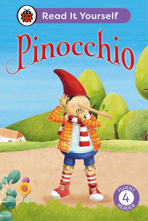 Pinocchio: Read It Yourself - Level 4 Fluent Reader by Ladybird Ladybird, Hardcover | Indigo Chapters