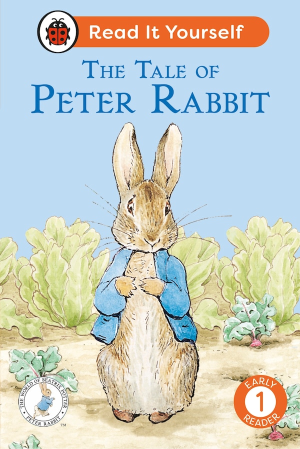 The Tale of Peter Rabbit: Read It Yourself - Level 1 Early Reader by Ladybird Ladybird, Hardcover | Indigo Chapters