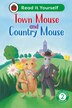 Town Mouse and Country Mouse: Read It Yourself - Level 2 Developing Reader by Ladybird Ladybird, Hardcover | Indigo Chapters