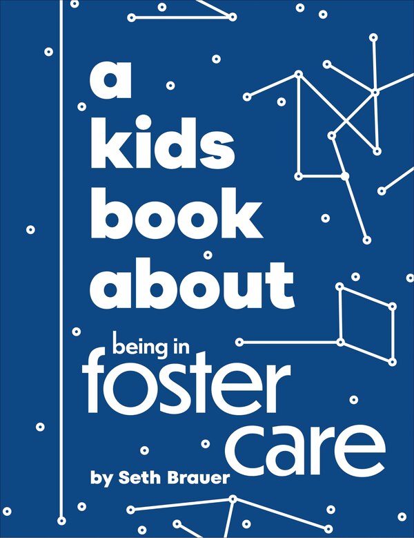 A Kids Book About Being in Foster Care by Heather Ann Brauer, Hardcover | Indigo Chapters