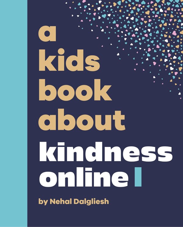 A Kids Book About Kindness Online by Nehal Dalgliesh, Hardcover | Indigo Chapters