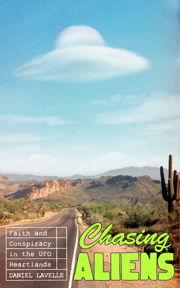 Chasing Aliens by Daniel Lavelle, Hardcover | Indigo Chapters