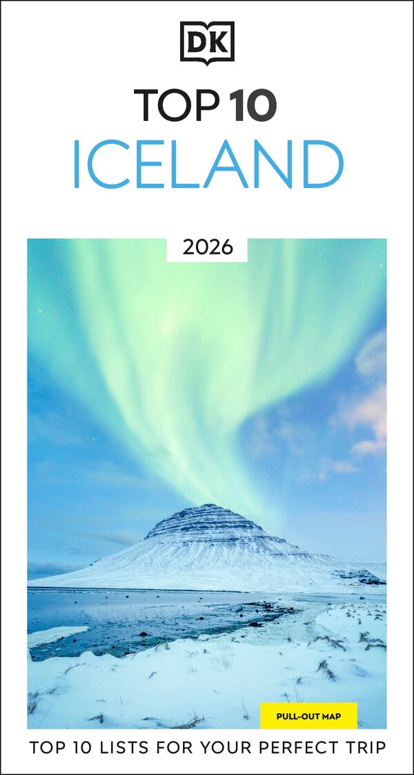 DK Top 10 Iceland by Dk Travel, Paperback | Indigo Chapters