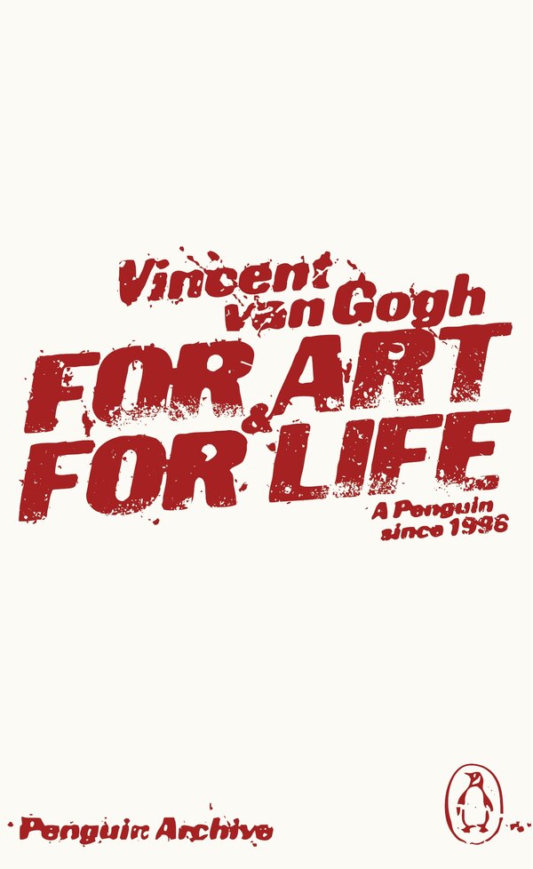 For Art and for Life by VINCENT VAN GOGH, Mass Market Paperback | Indigo Chapters