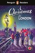 Penguin Readers Level 1: A Christmas in London (ELT Graded Reader) by Anna Trewin, Paperback | Indigo Chapters
