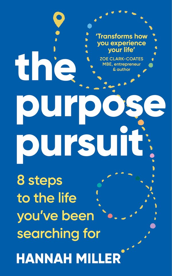 The Purpose Pursuit by Hannah Miller, Hardcover | Indigo Chapters