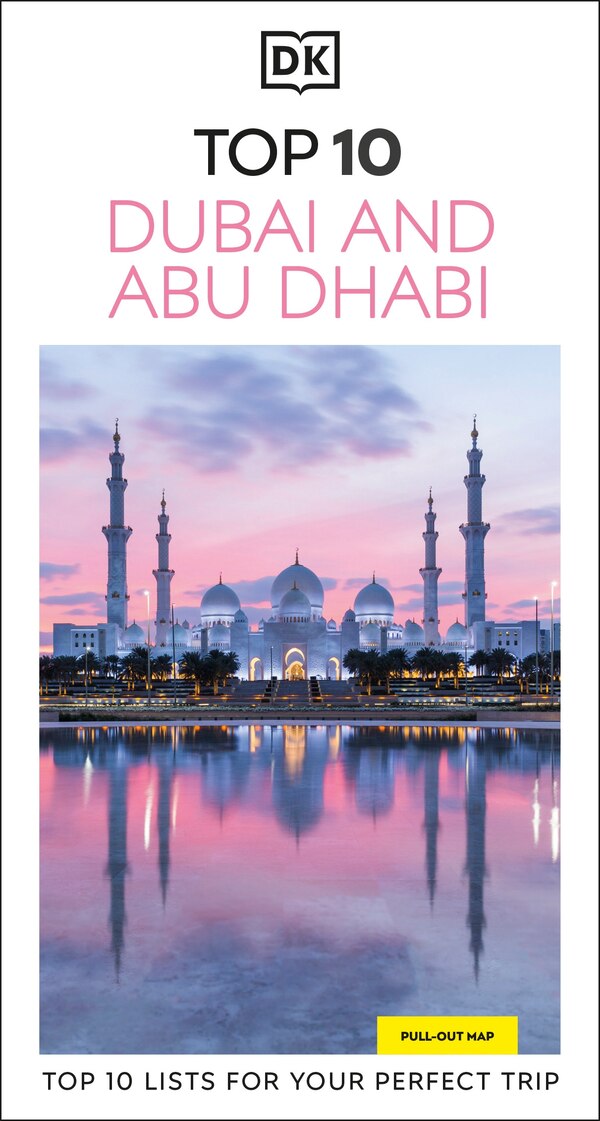 DK Top 10 Dubai and Abu Dhabi by Dk Travel, Paperback | Indigo Chapters