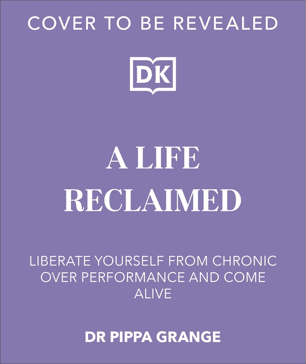 Life Reclaimed by Pippa Grange, Hardcover | Indigo Chapters