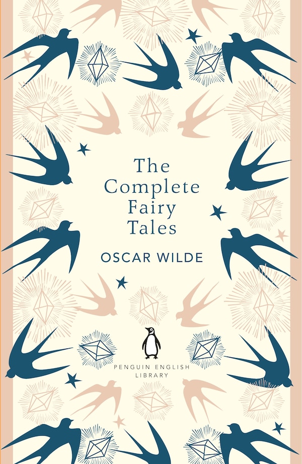 The Complete Fairy Tales by Oscar Wilde, Paperback | Indigo Chapters