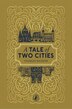A Tale of Two Cities by Charles Dickens, Hardcover | Indigo Chapters