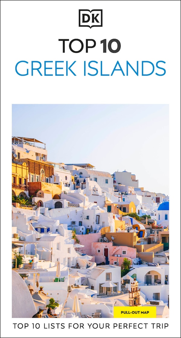 DK Top 10 Greek Islands by Dk Travel, Paperback | Indigo Chapters