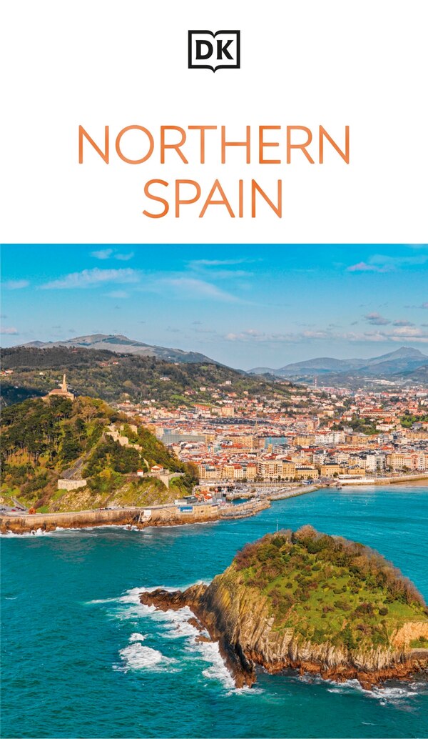 DK Northern Spain by Dk Travel, Paperback | Indigo Chapters
