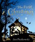 The First Christmas by Jan Pienkowski, Hardcover | Indigo Chapters