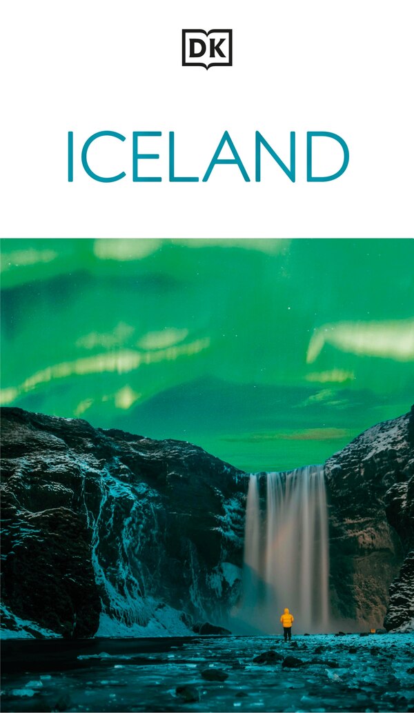 DK Iceland by Dk Travel, Paperback | Indigo Chapters