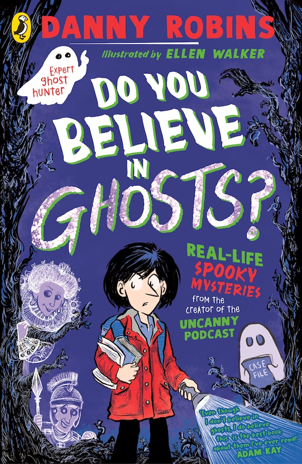 Do You Believe in Ghosts? by Danny Robins, Paperback | Indigo Chapters