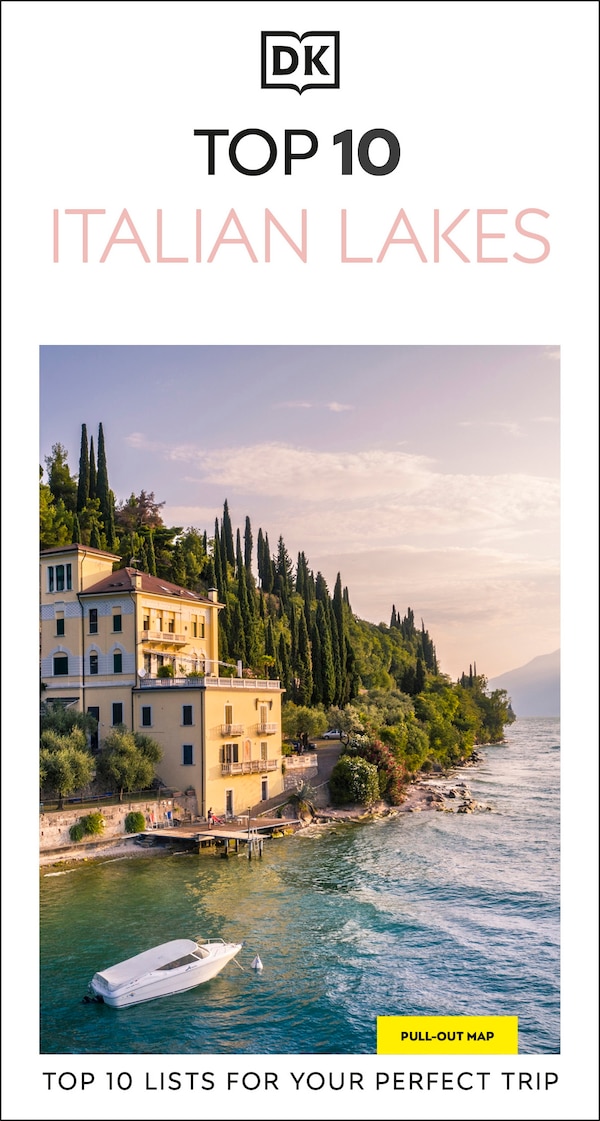 DK Top 10 Italian Lakes by Dk Travel, Paperback | Indigo Chapters