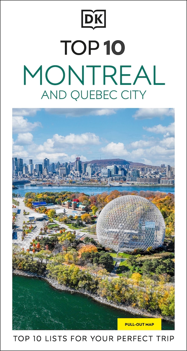 DK Top 10 Montreal and Quebec City by Dk Travel, Paperback | Indigo Chapters
