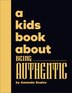 A Kids Book About Being Authentic by Amanda Seales, Hardcover | Indigo Chapters