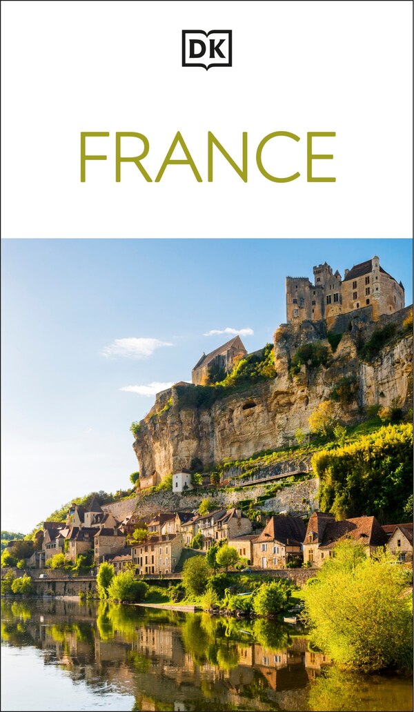 DK France by Dk Travel, Paperback | Indigo Chapters
