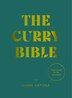 The Curry Bible by Nisha Katona, Hardcover | Indigo Chapters