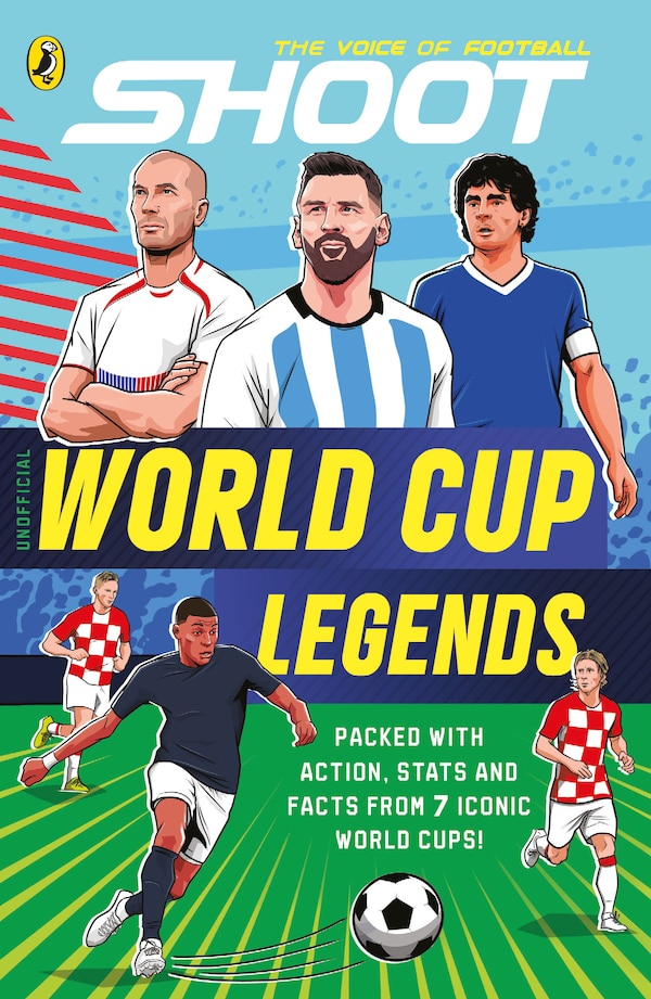 Shoot: World Cup Legends by Puffin Puffin, Paperback | Indigo Chapters