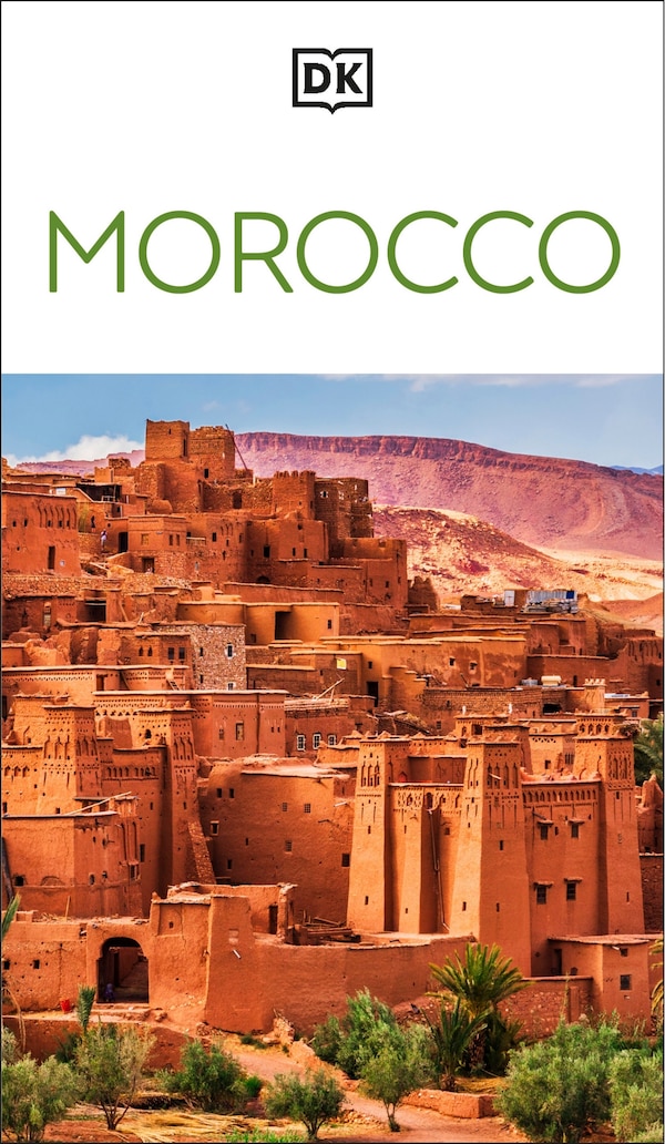 DK Morocco by Dk Travel