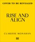 Rise & Align by Clarisse Monahan, Hardcover | Indigo Chapters