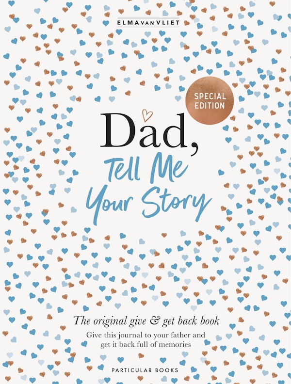 Dad Tell Me Your Story by Elma Van Vliet, Hardcover | Indigo Chapters