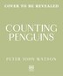 Counting Penguins by Peter John Watson, Hardcover | Indigo Chapters