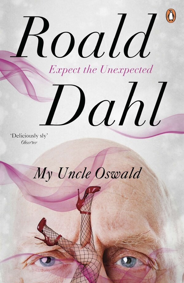 My Uncle Oswald by ROALD DAHL, Paperback | Indigo Chapters