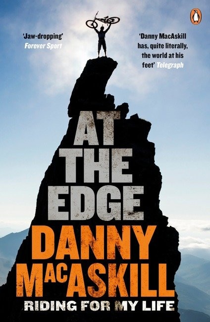 At The Edge by Danny Macaskill, Paperback | Indigo Chapters
